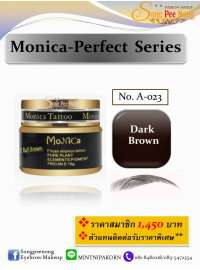 สีเพ้นท์ Monica รุ่น Perfect Series / No.A023 Dark Brown 0